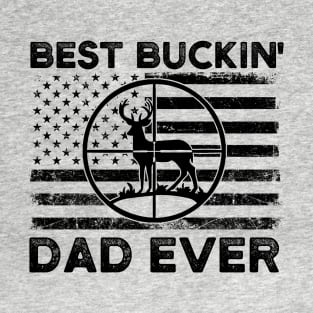Hunting Season Best Buckin' Dad Ever T-Shirt